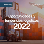 Oportunidades y tendencias logísticas 2022