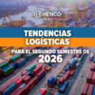 Tendencias logísticas para el segundo semestre de 2026
